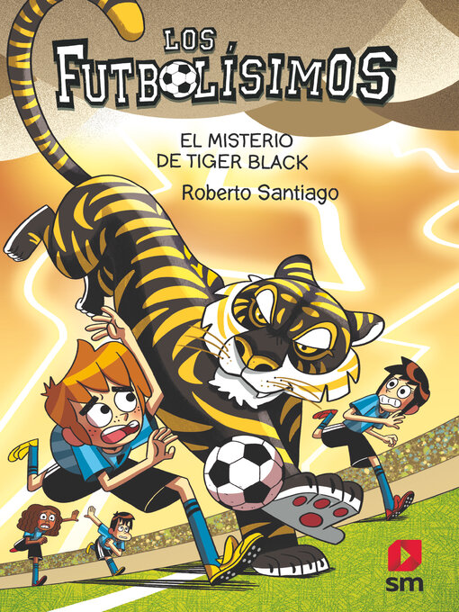 Title details for Los Futbolísimos 26 by Roberto Santiago - Available